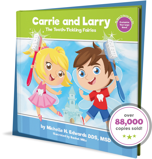 Carrie and Larry The Tooth-Tickling Fairies: over 80,000 copies sold!